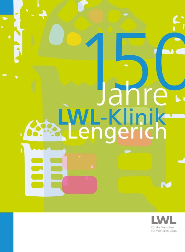 Hellgrüner Buchumschlag mit dem Titel in Blau: "150 Jahre LWL-Klinik Lengerich."