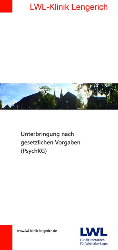 Weiße Titelseite des Flyers "Unterbringung nach gesetzlichen Vorgaben (PsychKG), oben ist ein Panoramafoto von einem roten Backsteingebäude im Park.